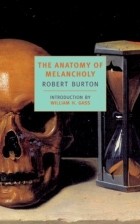 Robert Burton - The Anatomy of Melancholy