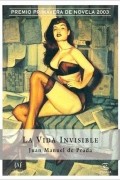 Juan Manuel de Prada - La Vida Invisible