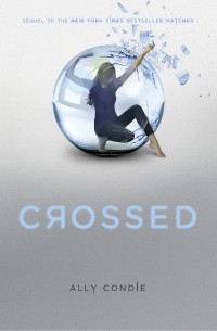 Ally Condie - Crossed