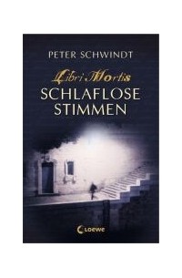 Peter Schwindt - Schlaflose Stimmen