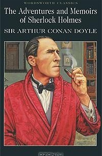 The Adventures and Memoirs of Sherlock Holmes (сборник)