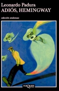 Adiós, Hemingway