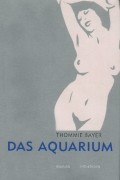 Thommie Bayer - Das Aquarium