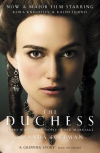 Amanda Foreman - The Duchess