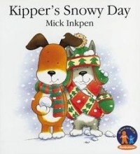 Mick Inkpen - Kipper's Snowy Day