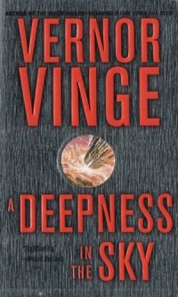 Vernor Vinge - A Deepness in the Sky