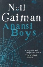 Neil Gaiman - Anansi Boys