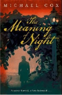 Michael Cox - Meaning of night
