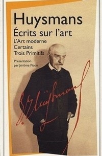 Жорис-Карл Гюисманс - L'Art Moderne Certains (French Edition)