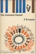 F.R. Leavis - The Common Pursuit