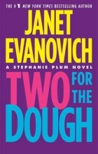 Janet Evanovich - Two for the dough