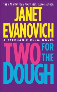 Janet Evanovich - Two for the dough