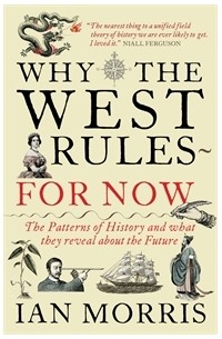 Why the West Rules - For Now