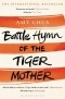 Amy Chua - Battle Hymn of the Tiger Mother