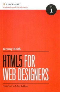 Jeremy Keith - HTML5 For Web Designers