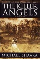 Michael Shaara - The Killer Angels