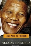 Long Walk to Freedom: The Autobiography of Nelson Mandela