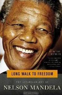 Nelson Mandela - Long Walk to Freedom: The Autobiography of Nelson Mandela