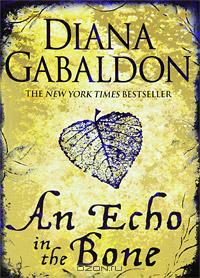 Diana Gabaldon - An Echo in the Bone