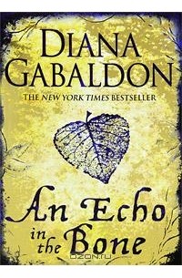 An Echo in the Bone