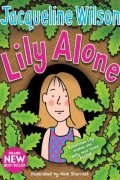 Jacqueline Wilson - Lily Alone