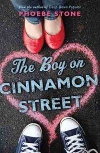 Фиби Стоун - The Boy on Cinnamon Street