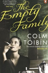 Colm Toibin - The Empty Family