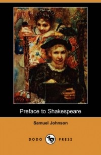 Samuel Johnson - Preface to Shakespeare