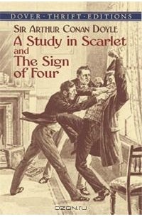 Arthur Conan Doyle - A Study in Scarlet and the Sign of Four (сборник)