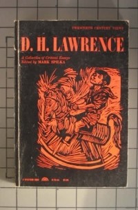Mark Spilka - D. H. Lawrence: A Collection of Critical Essays
