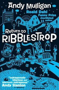Andy Mulligan - Return to Ribblestrop