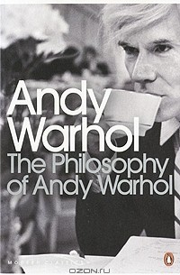 The Philosophy of Andy Warhol