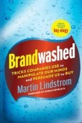 Martin Lindstrom - Brandwashed