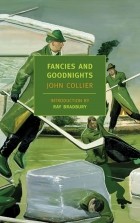 John Collier - Fancies and Goodnights (сборник)