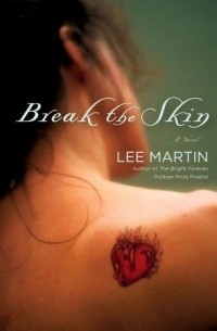 Ли Мартин - Break The Skin