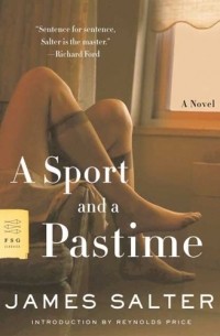 James Salter - A sport and a pastime