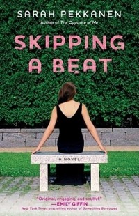 Sarah Pekkanen - Skipping a Beat