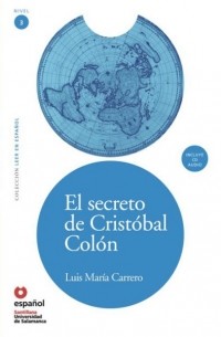 Luis María Carrero - El Secreto de Cristóbal Colón