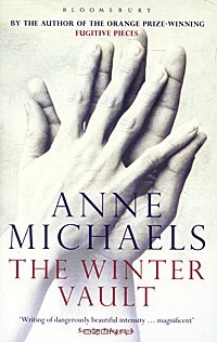 Anne Michaels - The Winter Vault