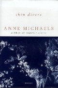 Anne Michaels - Skin divers