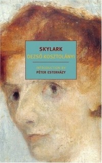 Dezső Kosztolányi - Skylark