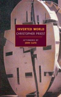Christopher Priest - Inverted World