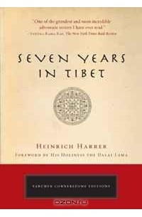 Heinrich Harrer - Seven Years in Tibet