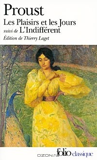 Marcel Proust - Les Plaisirs et Les Jours