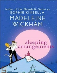 Madeleine Wickham - Sleeping Arrangements