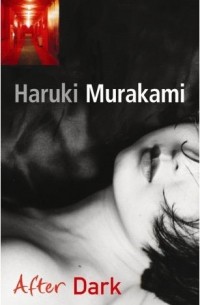 Haruki Murakami - After Dark