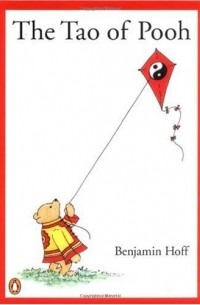 Benjamin Hoff - The Tao of Pooh