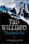 Tad Williams - Shadowrise