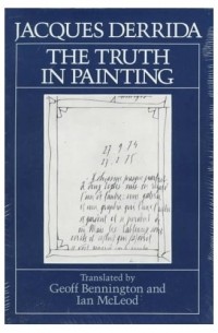 Jacques Derrida - The Truth in Painting