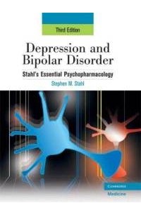 Стивен Майкл Стал - Depression and Bipolar Disorder: Stahl's Essential Psychopharmacology